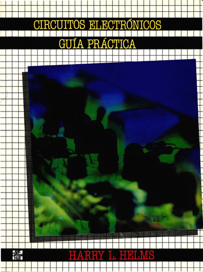 Circuitos electrónicos: guía práctica