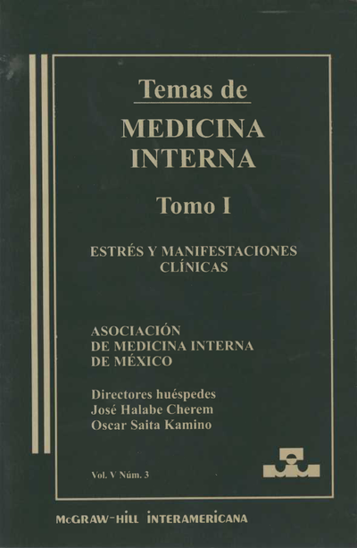 Temas de medicina interna. Tomo I: estrés y manifestaciones clínicas