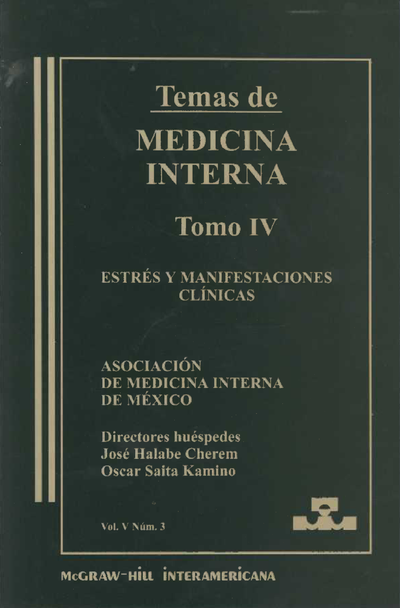 Temas de medicina interna. Tomo IV: estrés y manifestaciones clínicas