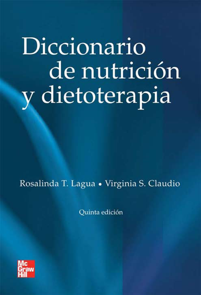 Diccionario de nutrición y dietoterapia