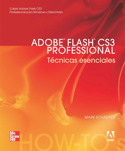Adobe® Flash® CS3 Professional: técnicas esenciales