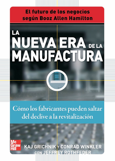 La nueva era de la manufactura