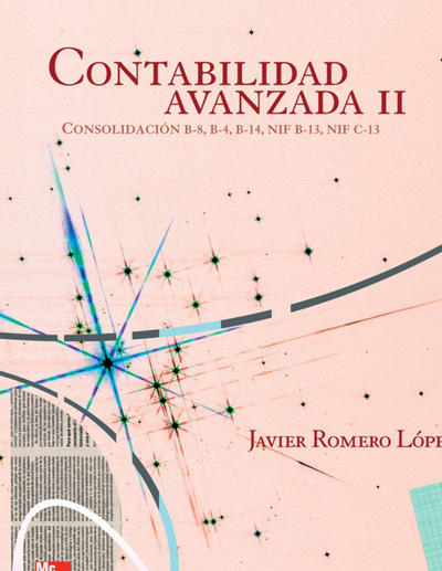 Contabilidad avanzada II: consolidación B-8, B-4, B-14, NIF B-13, NIF C-13
