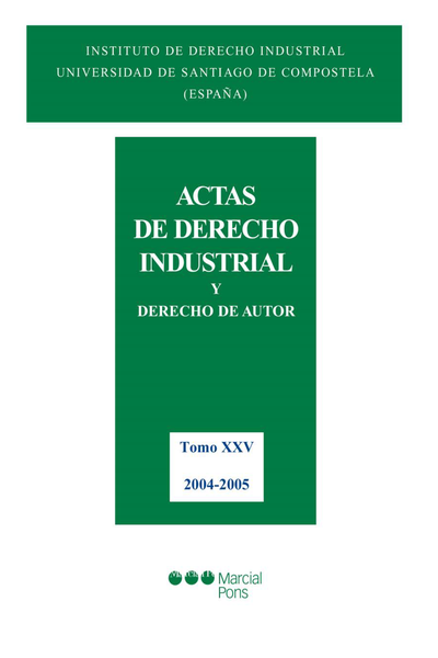 Actas de Derecho Industrial y Derecho de Autor XXV