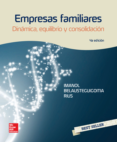 Empresas familiares: dinámica, equilibrio y consolidación