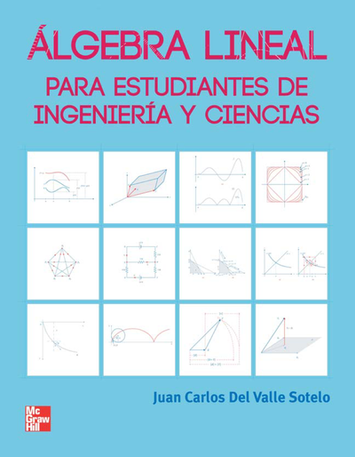 Álgebra lineal para estudiantes de ingeniería y ciencias