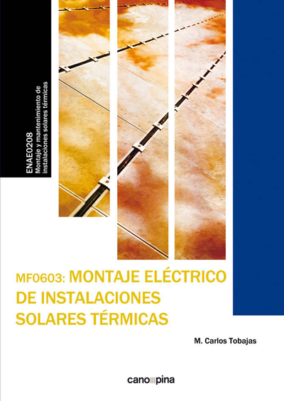 MF0603_2 Montaje eléctrico de instalaciones solares térmicas