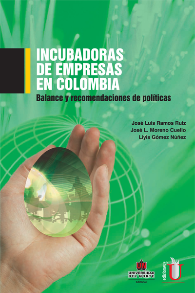 Incubadoras de empresas en Colombia: balance y recomendaciones de políticas