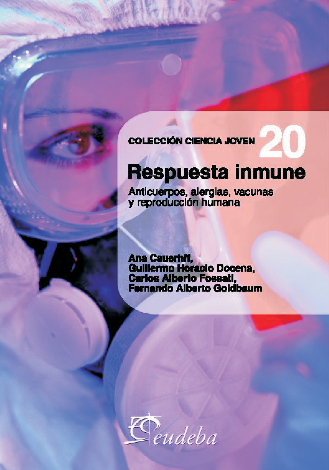 Respuesta inmune: anticuerpos, alergias, vacunas y reproducción humana