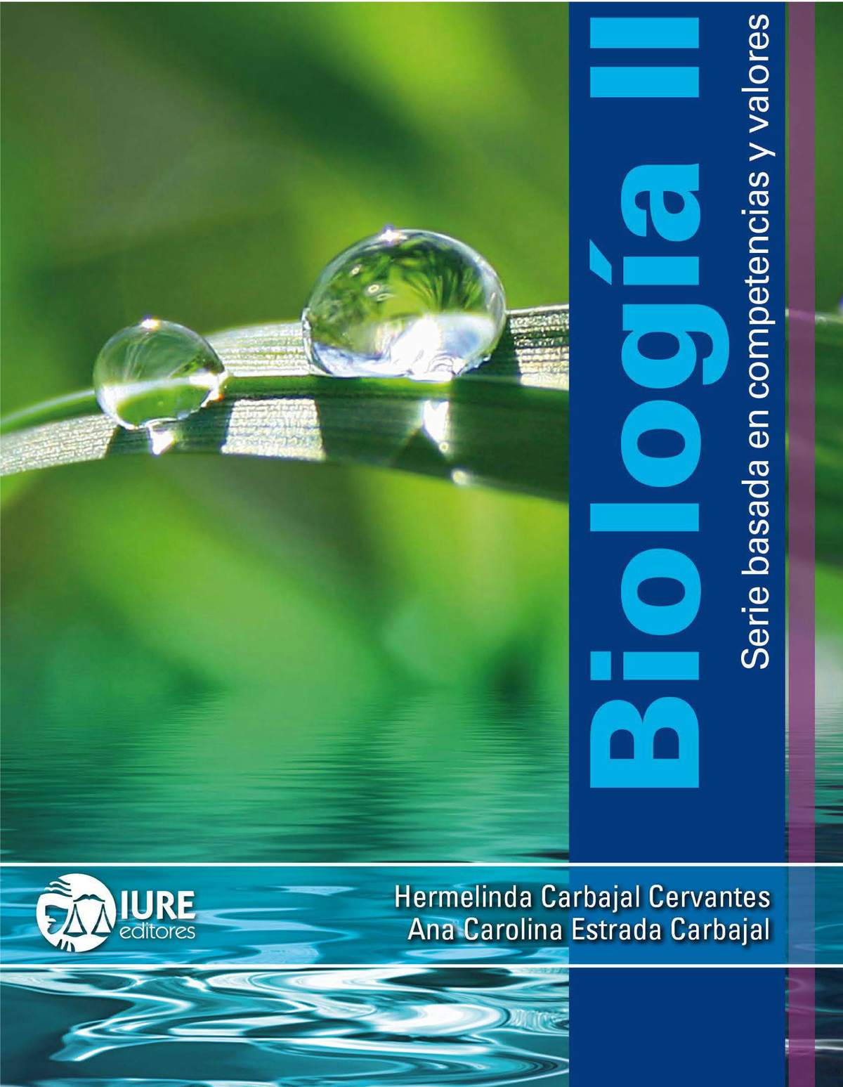 Biología II: serie basada en competencias y valores