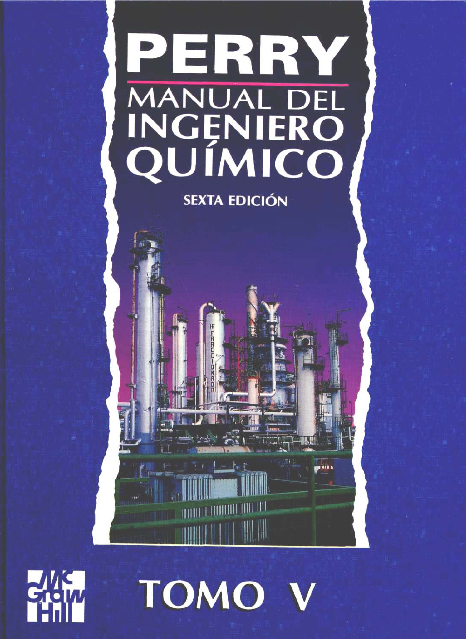 Perry: manual del ingeniero químico. Tomo V