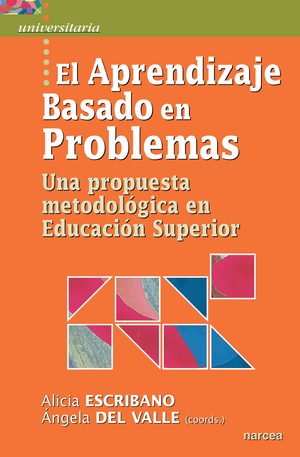 Aprendizaje Basado en Problemas (ABP): una propuesta metodológica en educación superior