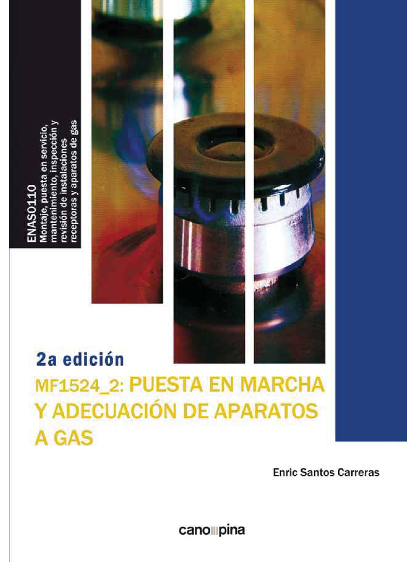 Puesta en marcha y adecuación de aparatos a gas. MF1524