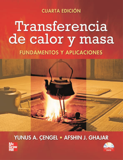 Transferencia de calor y masa: fundamentos y aplicaciones