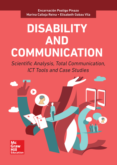 Disability and Communication: Scientific Analysis, Total Communication, ICT Tools and Case Studies