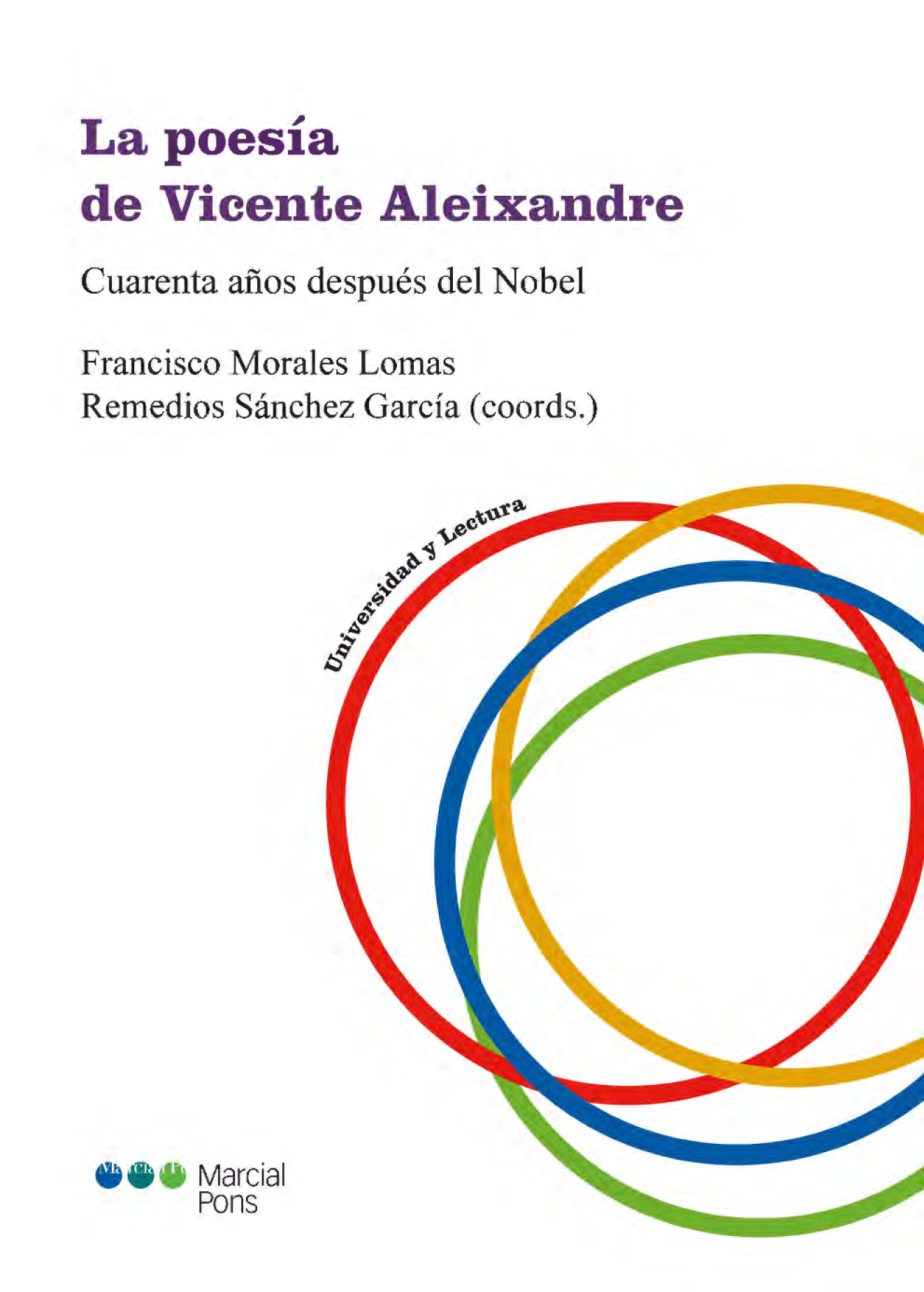 La poesía de Vicente Aleixandre: cuarenta años después del Nobel