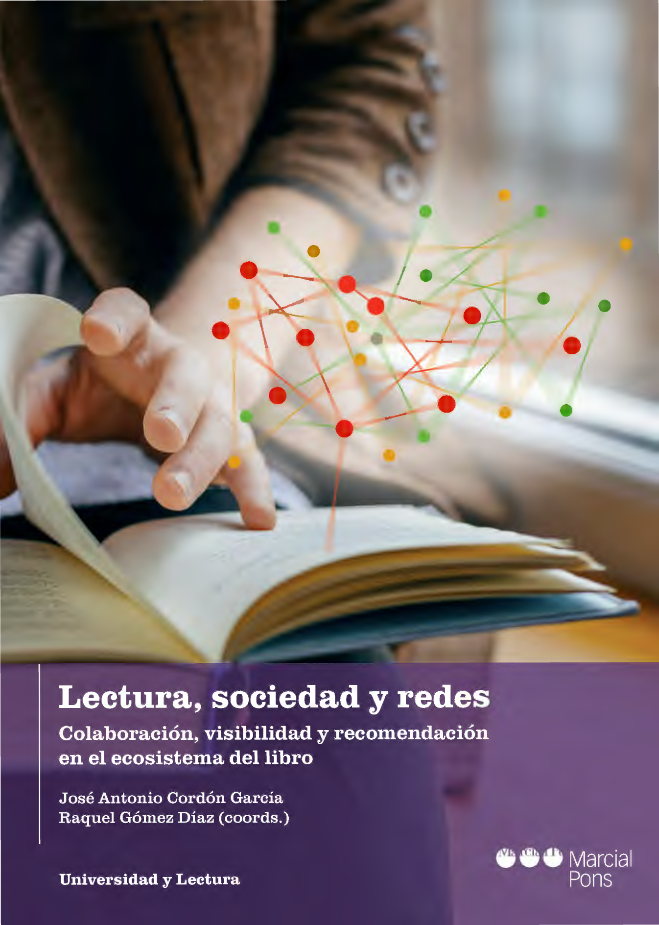 Lectura, sociedad y redes: colaboración, visibilidad y recomendación en el ecosistema del libro