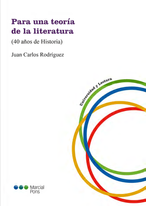 Para una teoría de la literatura: 40 años de historia