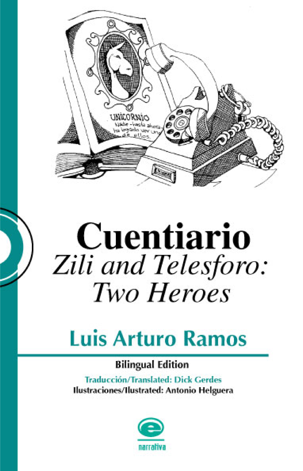 Cuentiario: Zili and Telesforo: Two Heroes