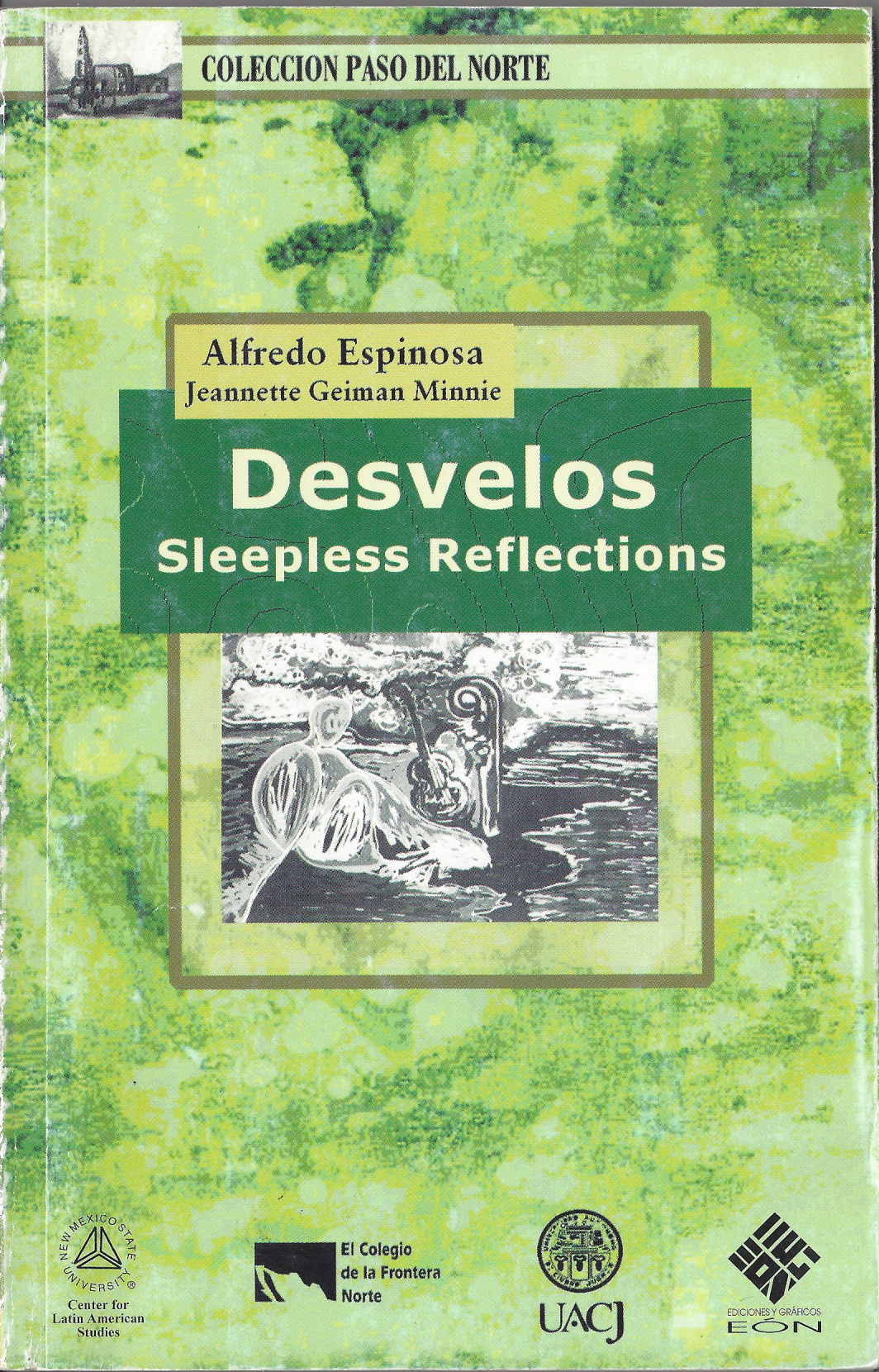 Desvelos: Sleepless Reflections