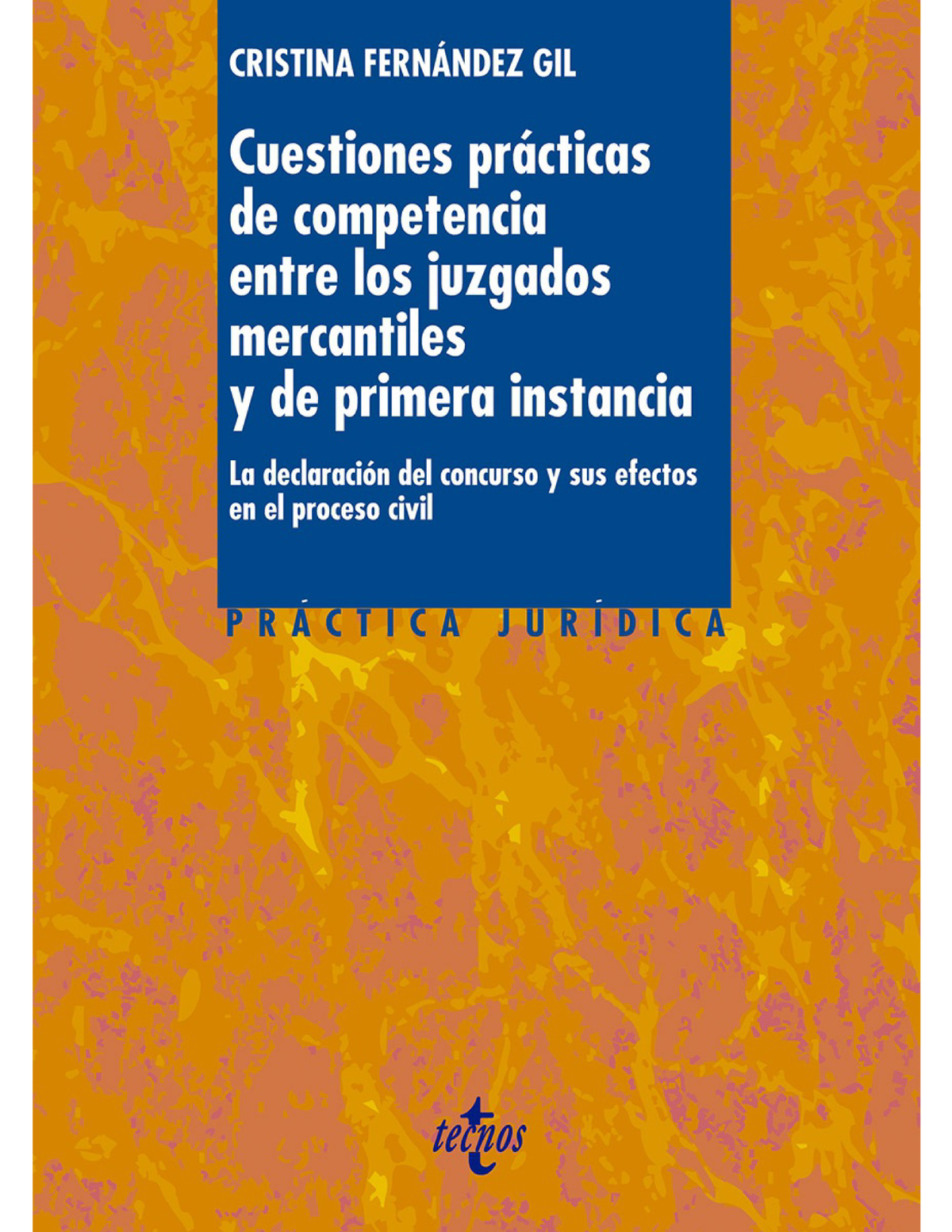 Cuestiones prácticas de competencia entre los juzgados mercantiles y de primera instancia: la declaración del concurso y sus efectos en el proceso civil
