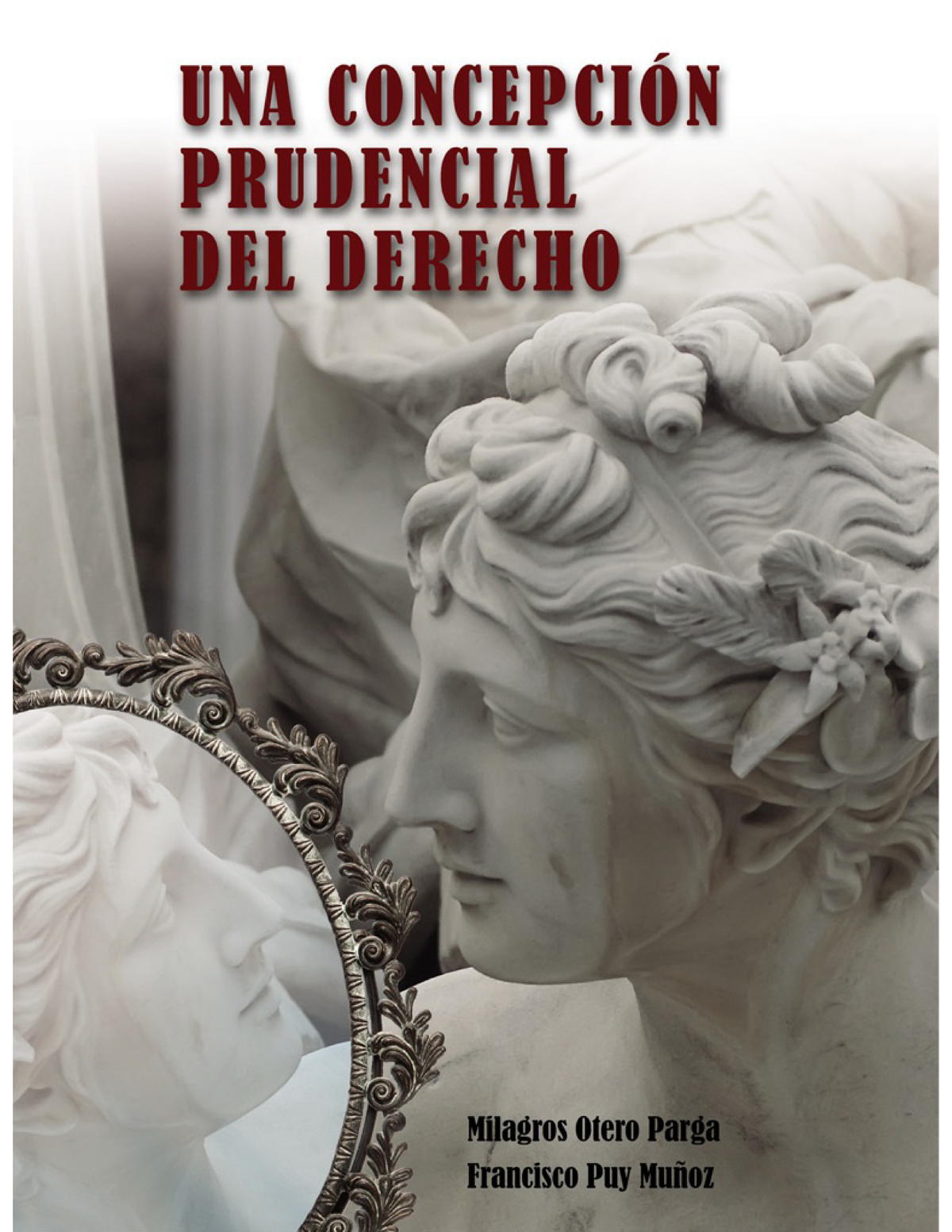 Una concepción prudencial del derecho