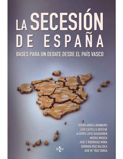 La Secesión de España: bases para un debate desde el País Vasco