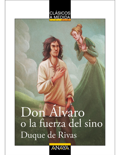 Don Álvaro o la fuerza del sino