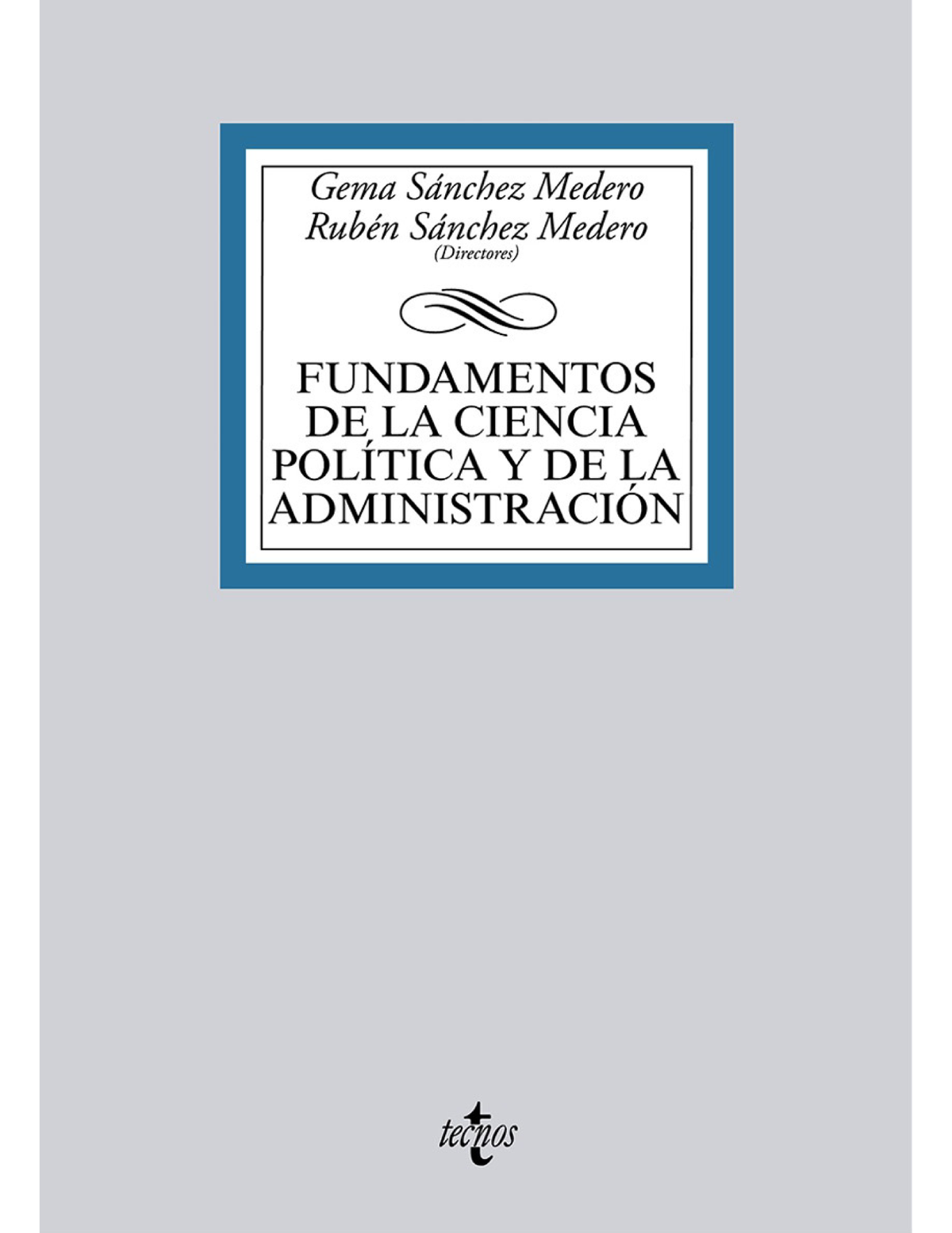 Fundamentos de la ciencia política y de la administración