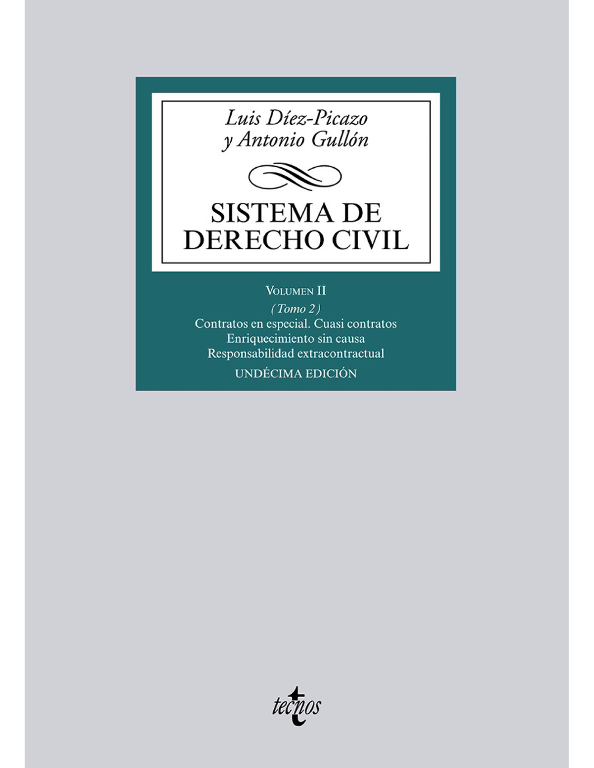 Sistema de derecho civil. Vol. II: Tomo 2