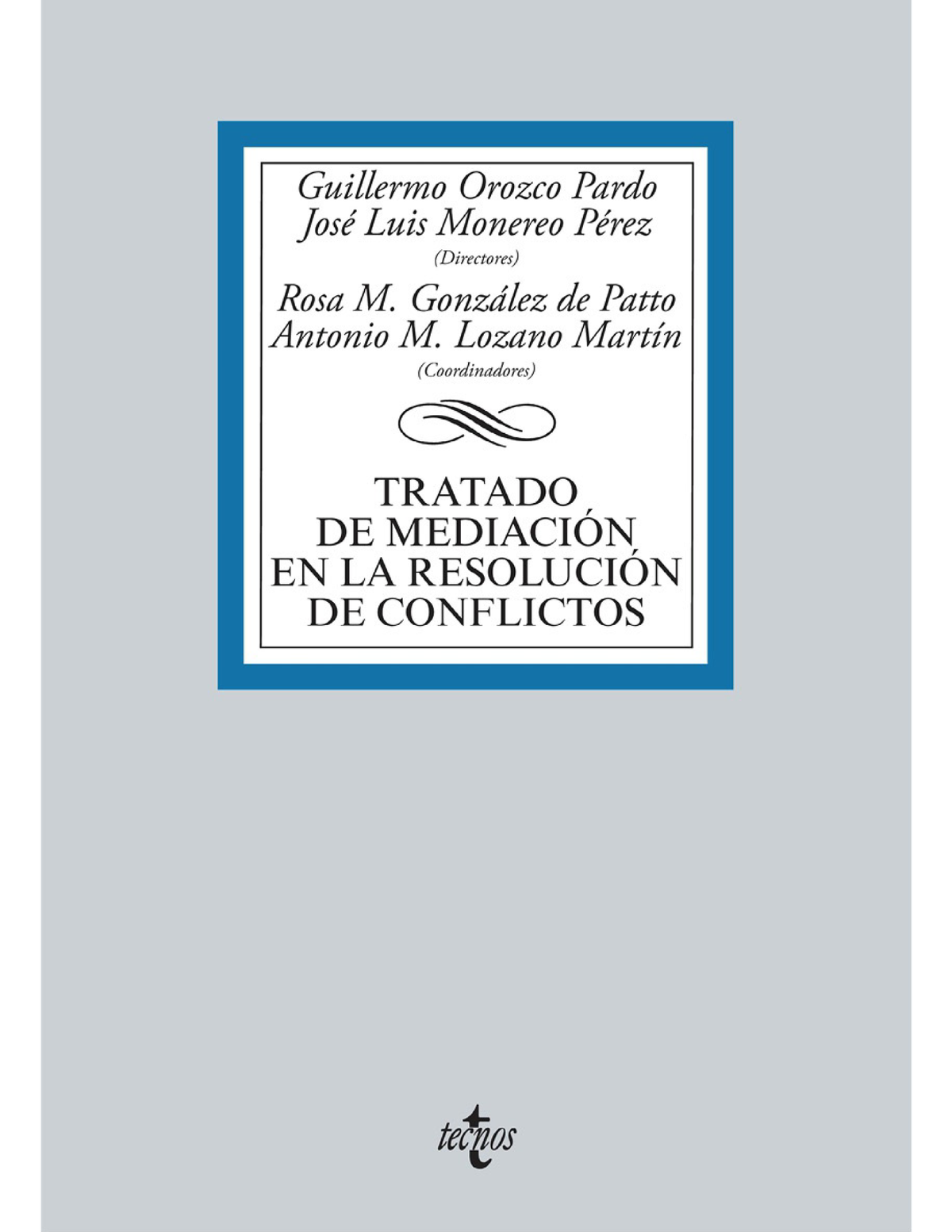 Tratado de mediación en la resolución de conflictos