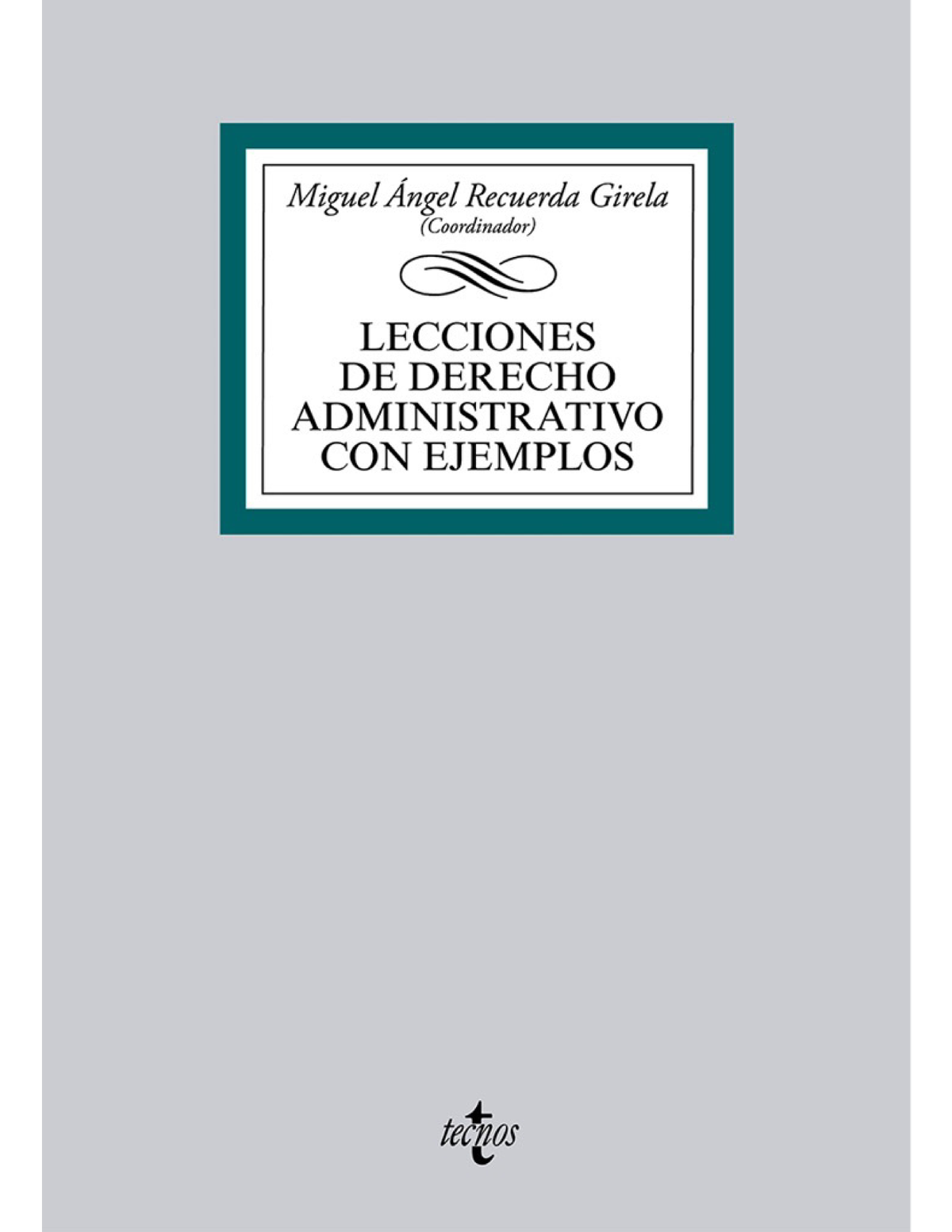 Lecciones de Derecho Administrativo con ejemplos