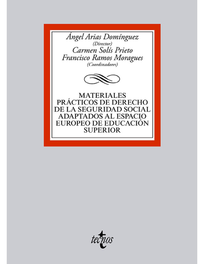 Materiales prácticos de Derecho de la Seguridad Social adaptados al Espacio Europeo de Educación Superior