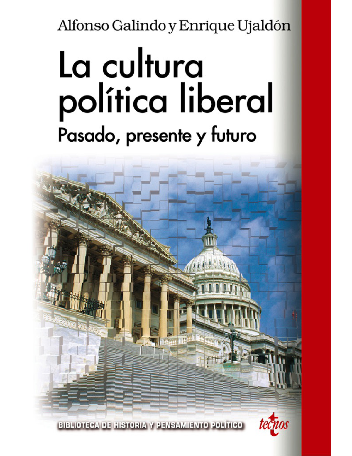 La cultura política liberal: pasado, presente y futuro