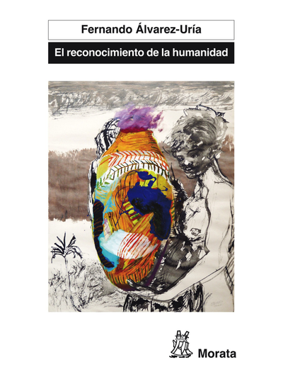El reconocimiento de la humanidad: España, Portugal y América Latina en la génesis de la modernidad