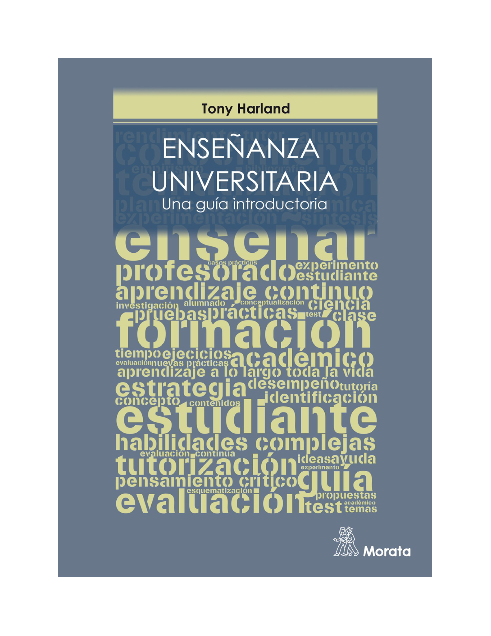 Enseñanza universitaria: una guía introductoria