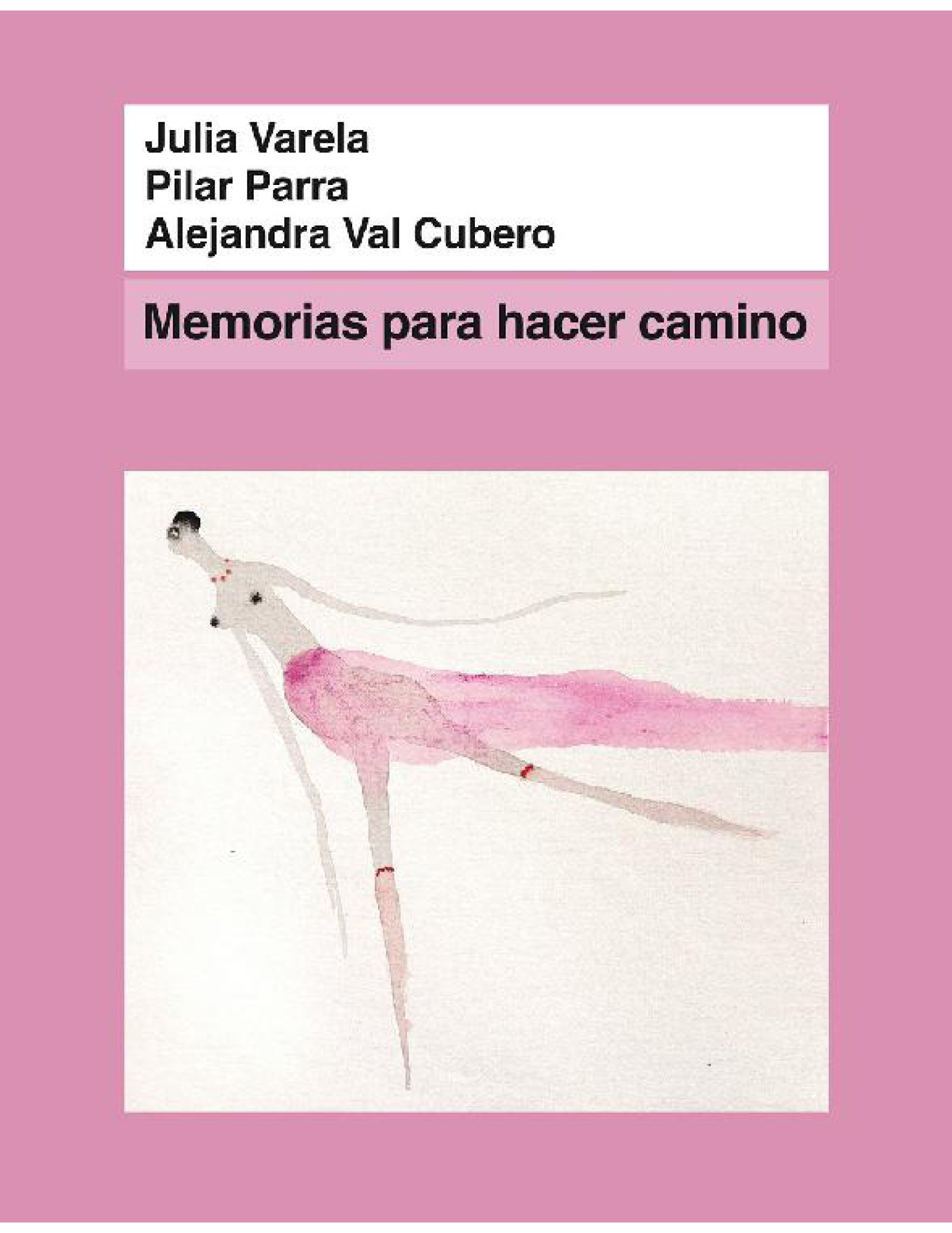 Memorias para hacer camino