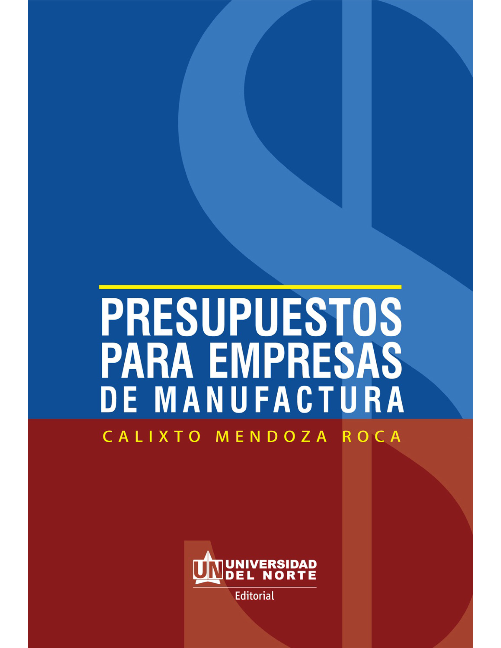 Presupuestos para empresas de manufactura