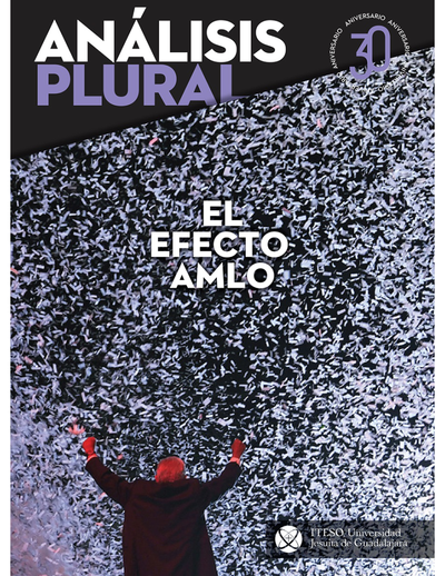 Análisis plural, primer semestre de 20918: El efecto AMLO