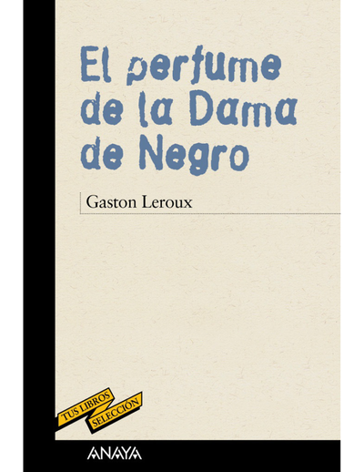 El perfume de la Dama de Negro