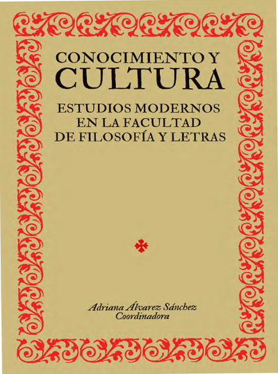 Conocimiento y cultura: estudios modernos en la Facultad de Filosofía y Letras