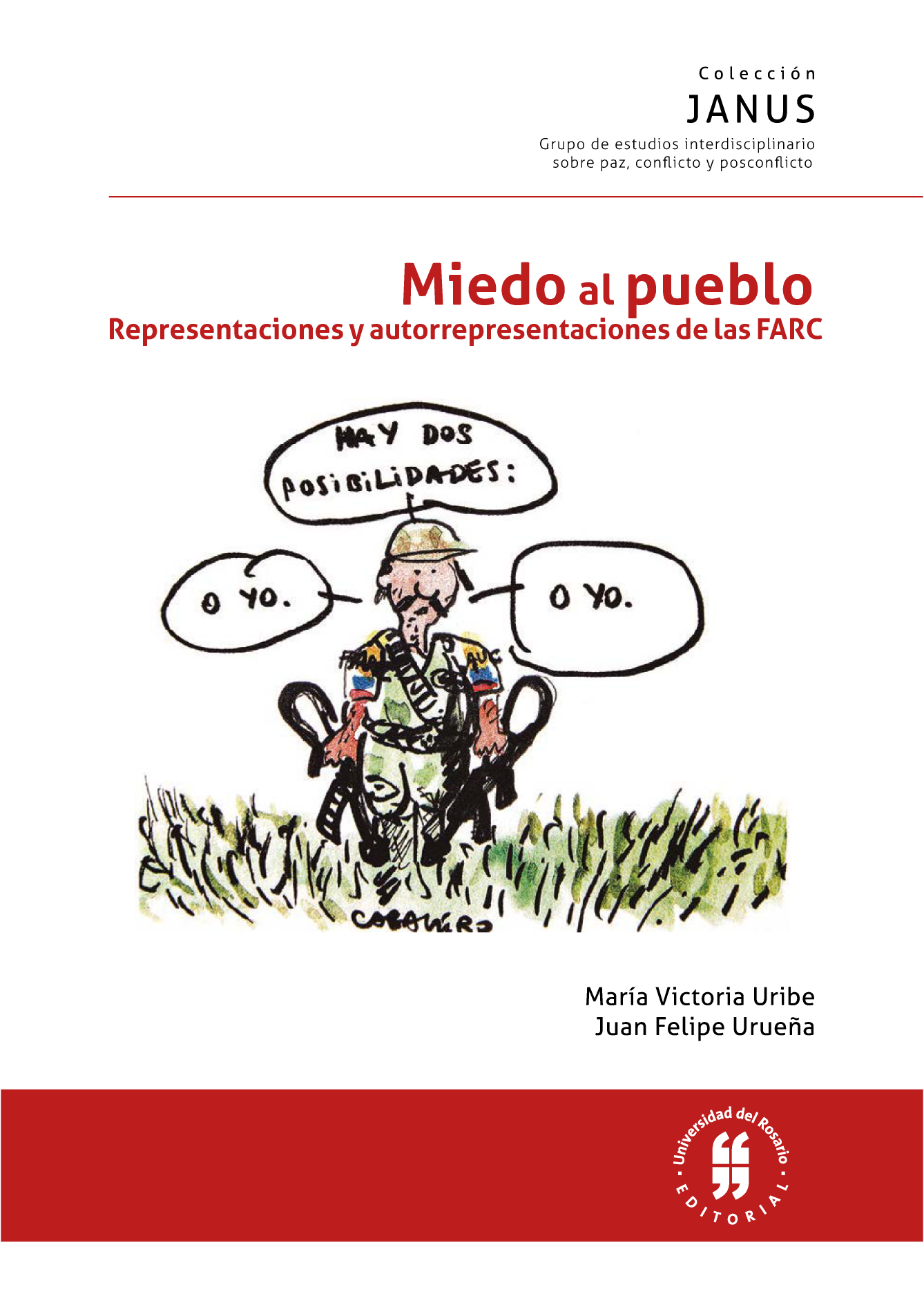 Miedo al pueblo: representaciones y autorrepresentaciones de las FARC