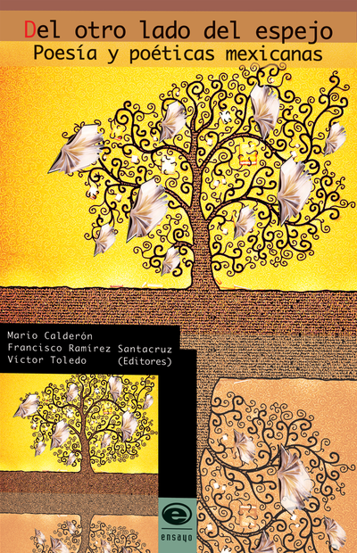 Del otro lado del espejo: poesía y poéticas mexicanas