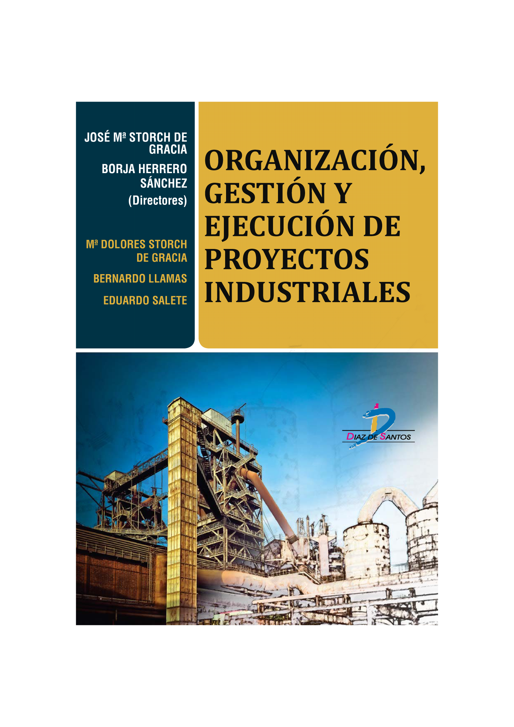 Organización, gestión y ejecución de proyectos industriales