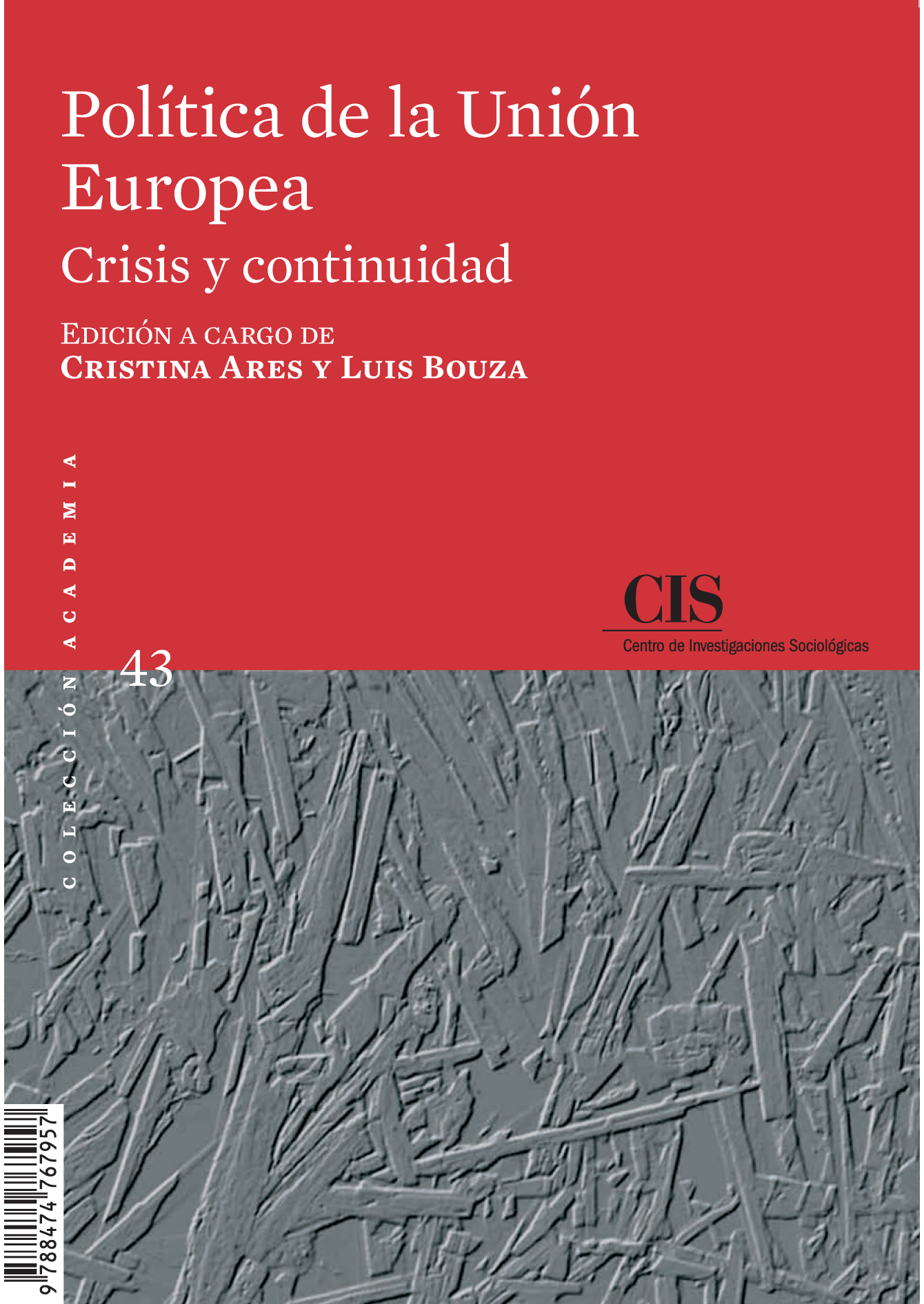 Política de la Unión Europea: crisis y continuidad
