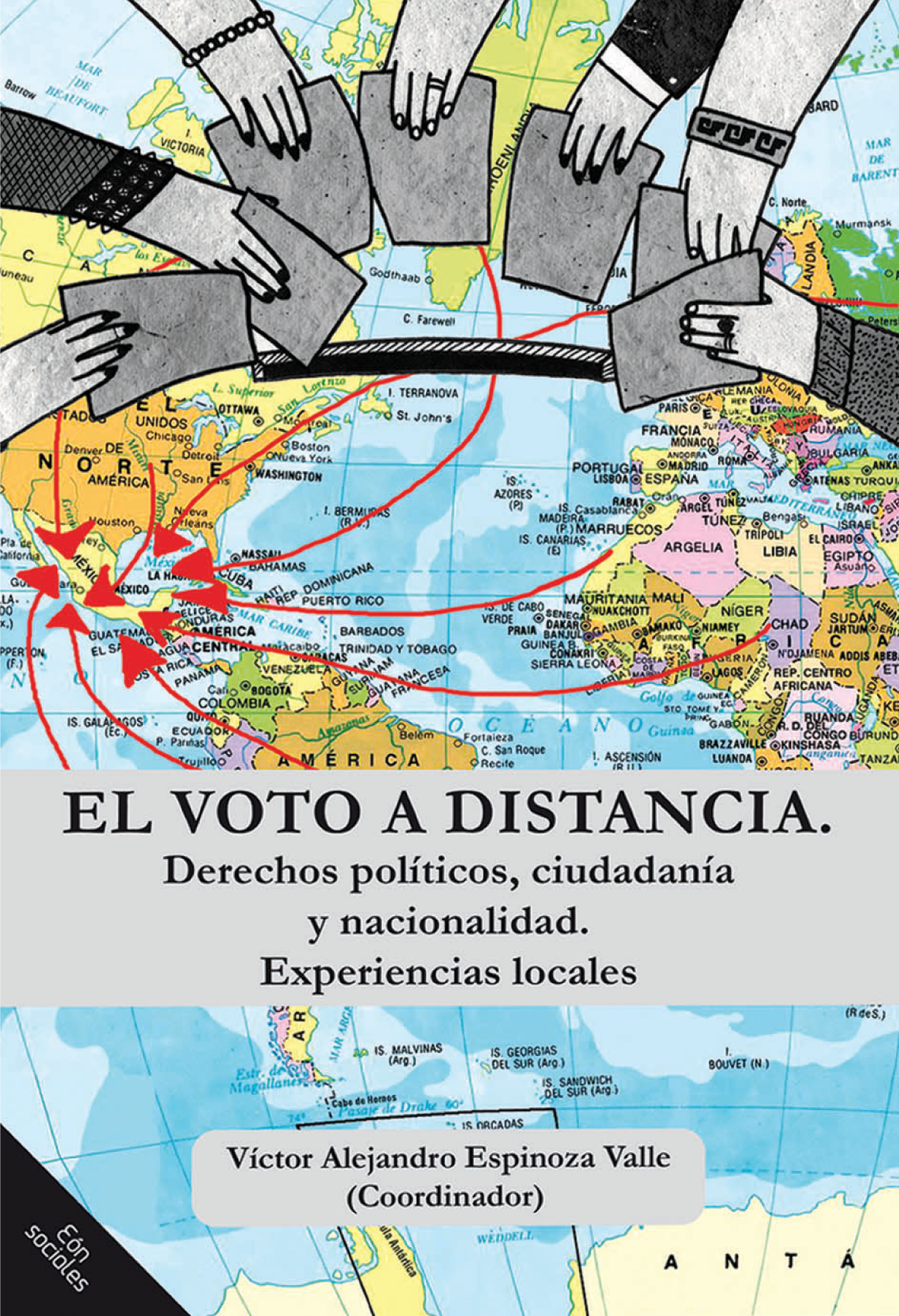 El voto a distancia: derechos políticos, ciudadanía y nacionalidad: experiencias locales