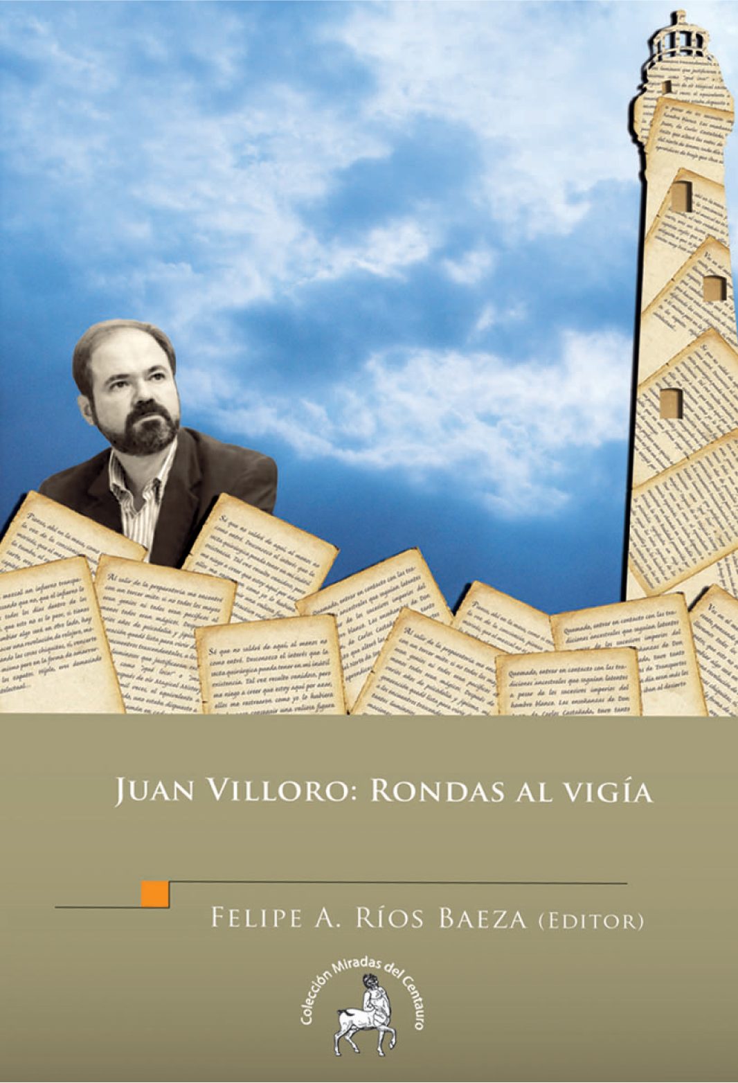 Juan Villoro: Rondas al vigía
