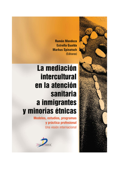 La mediación intercultural en la atención sanitaria a inmigrantes y minorías étnicas
