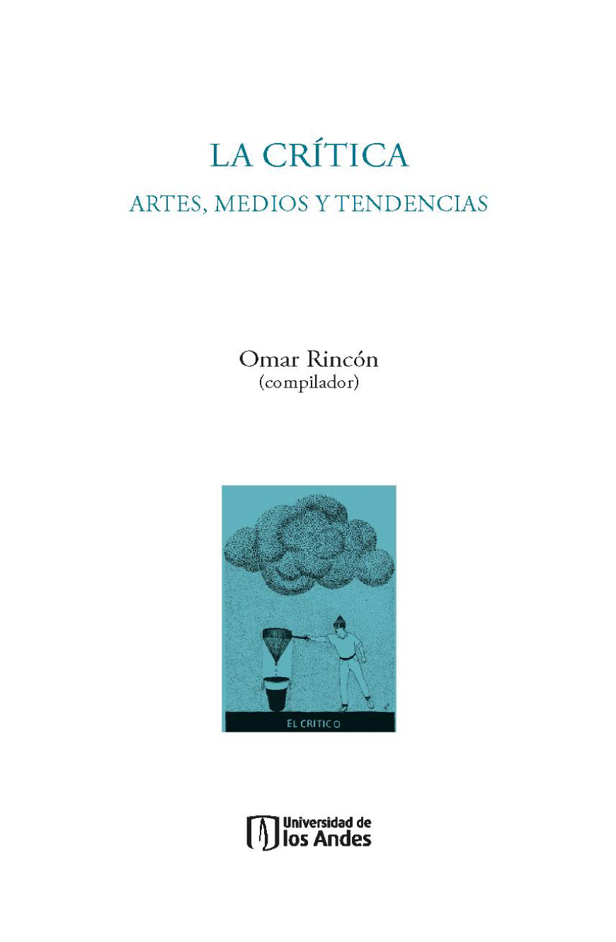 La crítica: artes, medios y tendencias