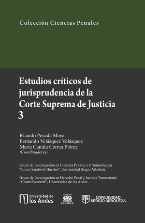 Estudios críticos de jurisprudencia de la Corte Suprema de Justicia. Tomo 3